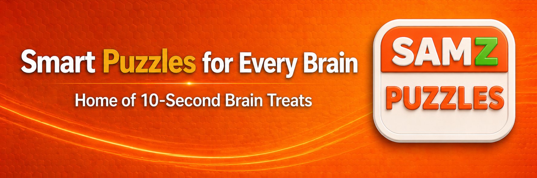 SamZ Puzzles — Smart Puzzles for Every Brain. Home of 10-Second Brain Treats.